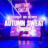 Rhythm N Sweat Sat 3rd October at Duo Clapham