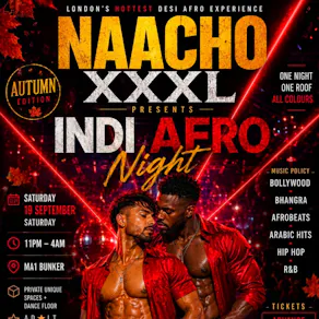 Naacho XXXL - INDI AFRO NIGHT (Autumn Edition)