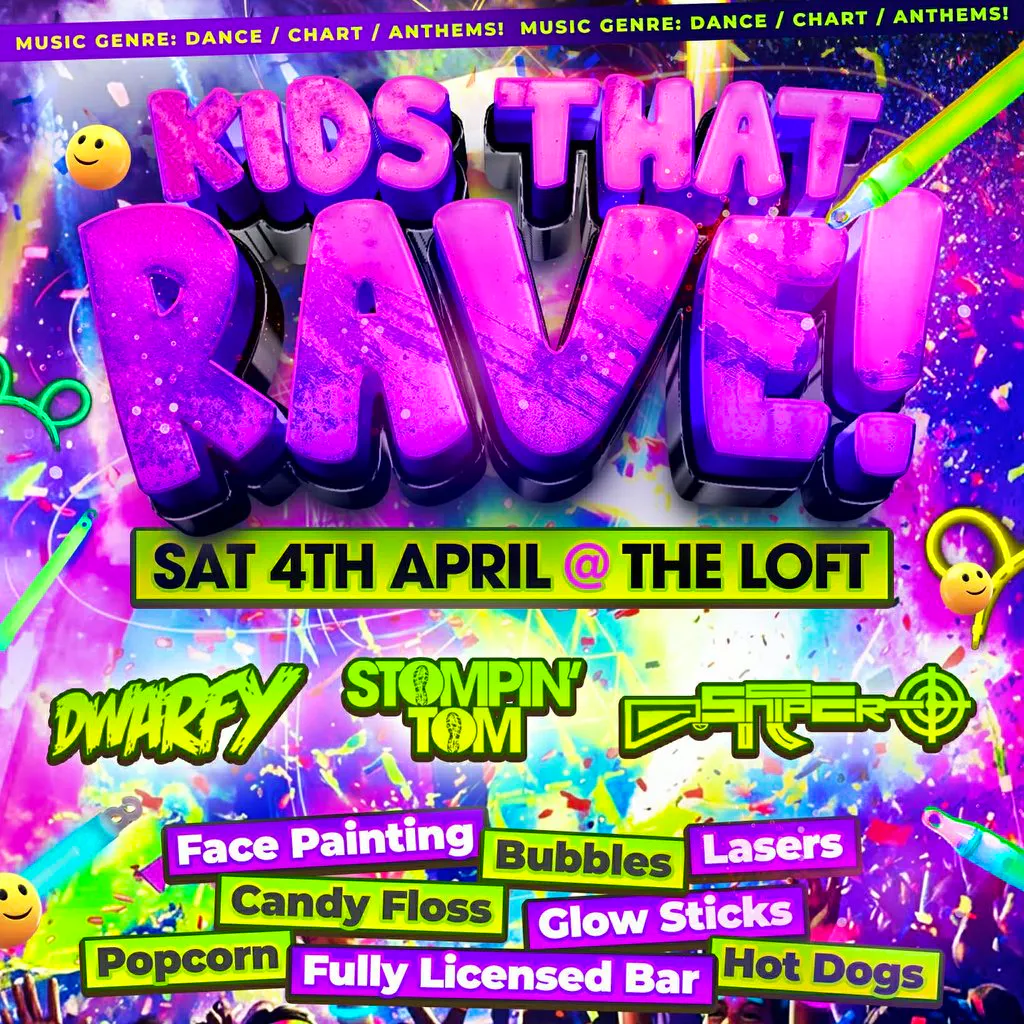 Kids That Rave at The Loft Matlock