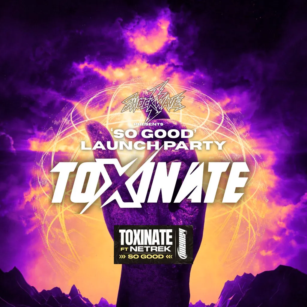 Toxinate - 'So Good' Launch Party at Kable