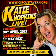 Katie Hopkins Live Friday April 30th at Circus Tavern