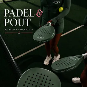 Padel & Pout by Fosca Cosmetics