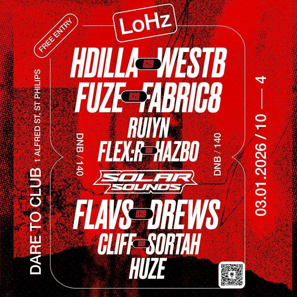LoHz X Solar Sounds (FREE RAVE) at Dare To Club