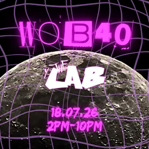 WOB40 All Day Multigenre Rave @ The Lab - 140/Rave/Industrial