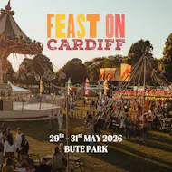 Feast On Cardiff 2026 at Bute Park