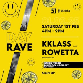 Day Rave with KKlass, Rowetta ( live ) & Greg Wilson Indie Set