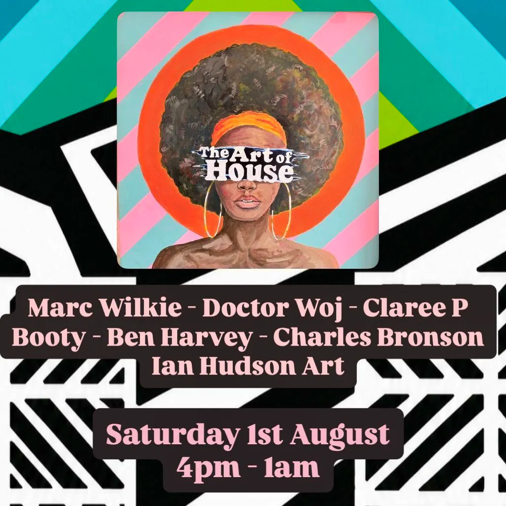 The Art of House: 2nd Birthday at Northern Monkey