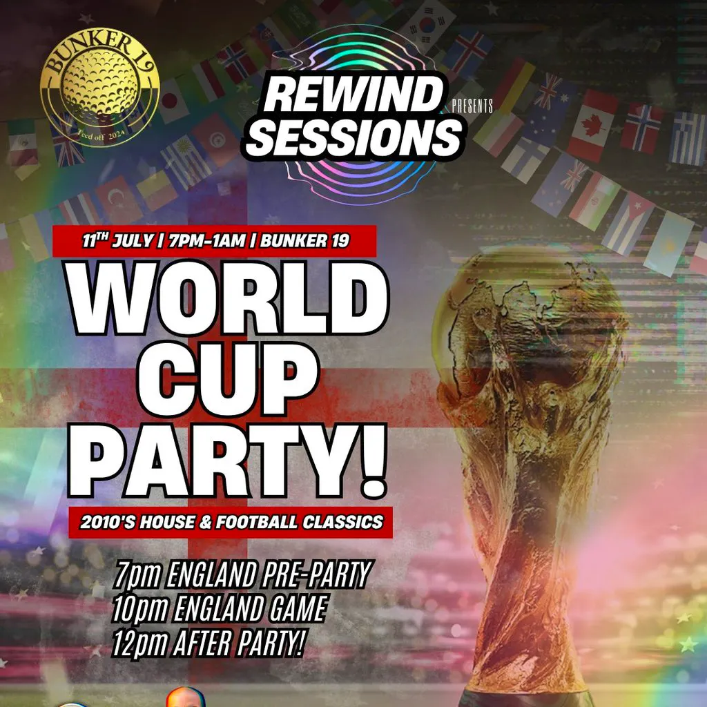 Rewind Session - World Cup Party at Bunker 19