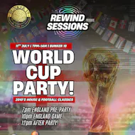Rewind Session - World Cup Party at Bunker 19
