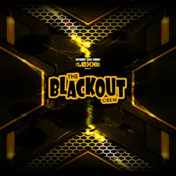 Flexxin Presents - The Blackout Crew Wigan Tickets | VIBE Wigan Wigan  | Sat 25th March 2023 Lineup