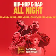 Hip Hop & Rap All Night @ Egg London at Egg London