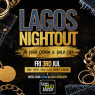 Lagos Nightout - In Your Denim & Gold Era at Ten Mill Lane
