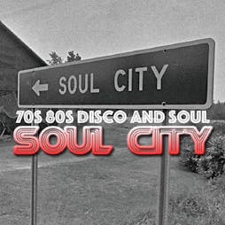 Soul City Weymouth, 70s & 80s Disco, Funk, Soul Party & Motown Tickets | Weymouth And Portland R F C Weymouth  | Sat 16th February 2019 Lineup