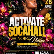 Activate Meets SocaHall - Notting Hill Carnival Starter 2026 at Scala
