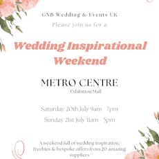 Wedding Inspirational Weekend at The Metro Centre