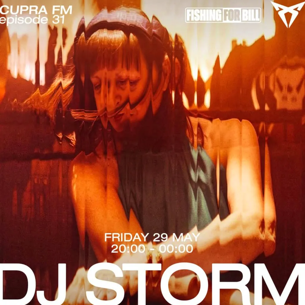 CUPRA FM x Fishing for Bill presents: DJ STORM (2 hour set) at Cupra City Garage