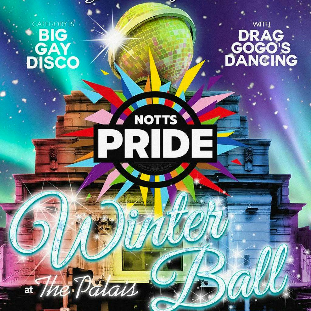 Notts Pride WINTER BALL 2026 at The Palais Nightclub