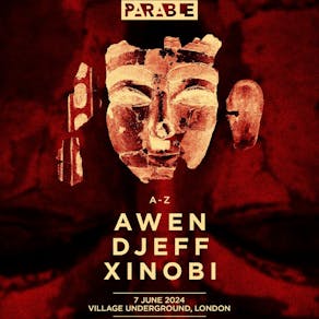 Parable Presents: AWEN, DJEFF, Xinobi