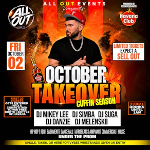 All Out Events October Takeover x Cuffin Season