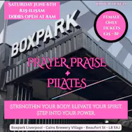 Prayer, Praise & Pilates at Boxpark Liverpool