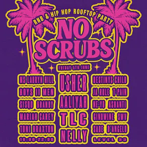 No Scrubs: 90s & 00s Rnb Rooftop Party