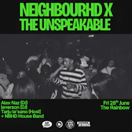 Neighbourhd x Unspeakable at The Rainbow Pub Digbeth