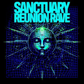 Sanctuary Reunion - Adam F, Roni Size, Mampi Swift and more..