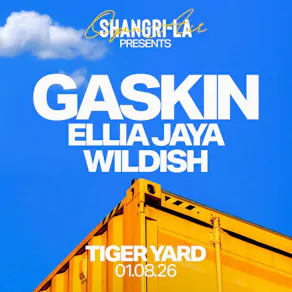 Shangri-La Presents: Gaskin