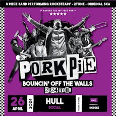 PorkPie Live plus SKA, Rocksteady, Reggae DJs at Social Hull