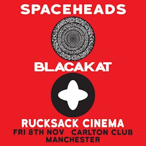 Spaceheads and Blacakat