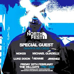 North Fest Presents W/ Special Guest (Whippin Records) Tickets | The Millgate Manchester  | Fri 28th February 2020 Lineup