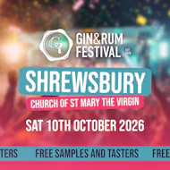 Gin & Rum Festival - Shrewsbury - 2026 at Church Of St Mary The Virgin