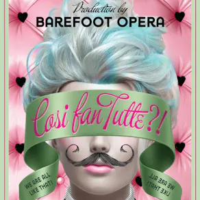 Mozart's Cosi fan Tutte from Barefoot Opera