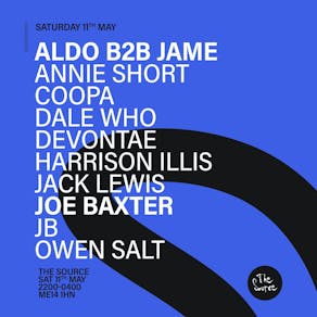 The Source presents Jame B2B Aldo & Joe Baxter
