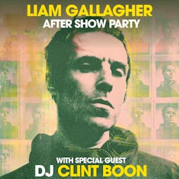 Get Loose - Liam Gallagher Afterparty with guest DJ Clint Boon Tickets | The Record Factory Glasgow  | Fri 15th November 2019 Lineup