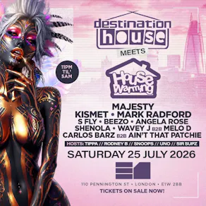 Destination House X House Warming