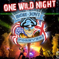 Bon Jovi Forever - One Wild Night at Old Fire Station
