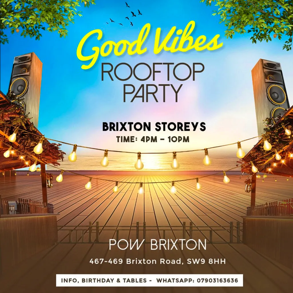 Good Vibes Rooftop Day Party at Brixton Storeys