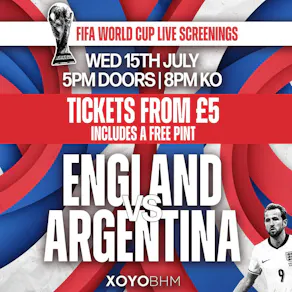 England vs Argentina - World Cup Semi-Final - XOYO Main Room