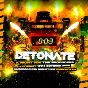 DETONATE: A Night For The Producers