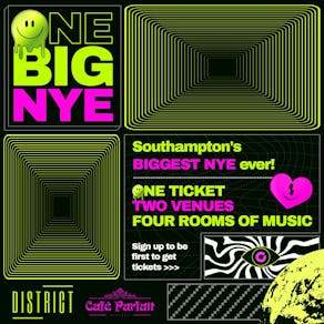 One Big NYE! 1 Ticket - 2 Nightclubs - 4 Rooms of Music