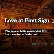 20s & 30s Single's Event with Love at First Sign at Be at One at Tahula's Tiki Bar
