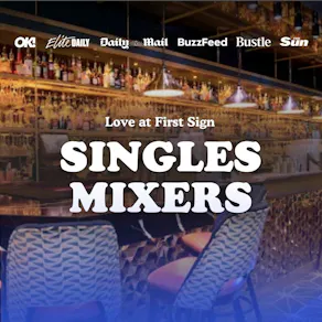 20s & 30s Single's Event with Love at First Sign at Be at One