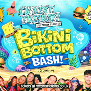 CU Next Tuesday | Bikini Bottom Bash | 14/04/26