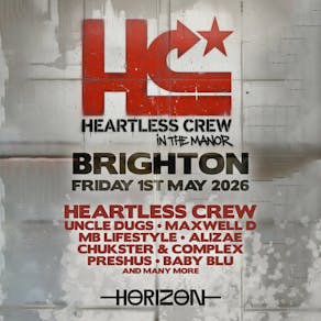 Heartless in the Manor: Brighton.