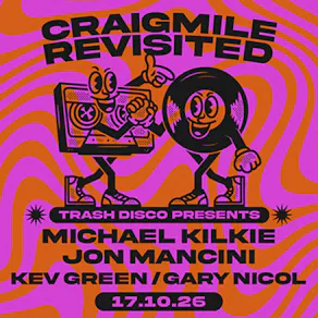 Trashdisco - Craigmile Revisited - Michael Kilkie & Jon Mancini