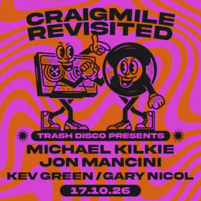 Trashdisco - Craigmile Revisited - Michael Kilkie & Jon Mancini