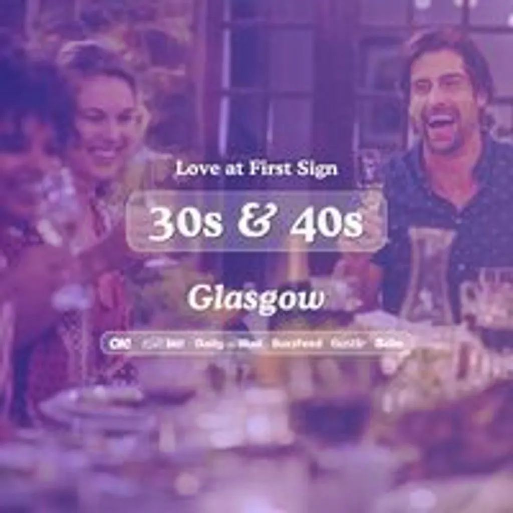 30s & 40s Singles Night @ Alchemist Glasgow|Love at First Sign at The Alchemist