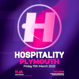 Hospitality Plymouth 2022 Tickets | THE DEPO Plymouth  | Fri 11th March 2022 Lineup