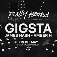 Fully Flared: Gigsta - Bristol at The Clock Factory
